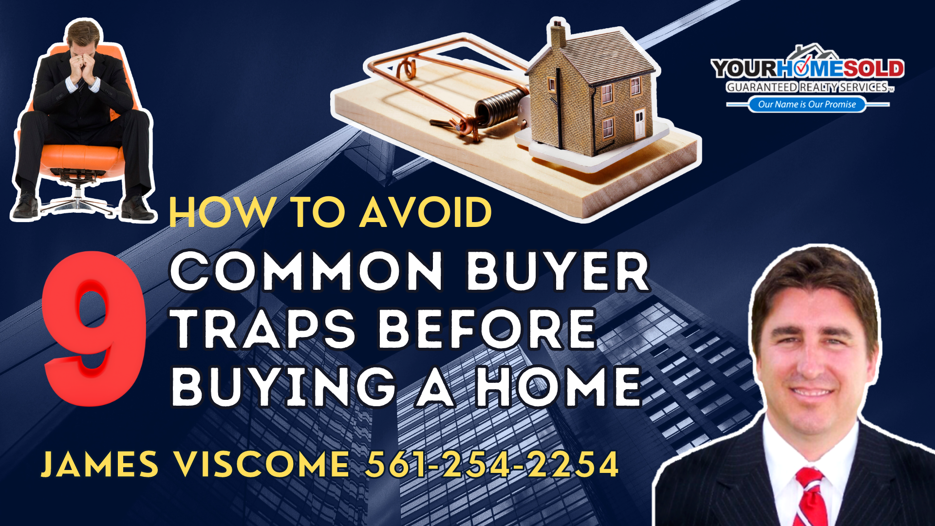 How to Avoid 9 Common Buyer Traps BEFORE Buying a Home