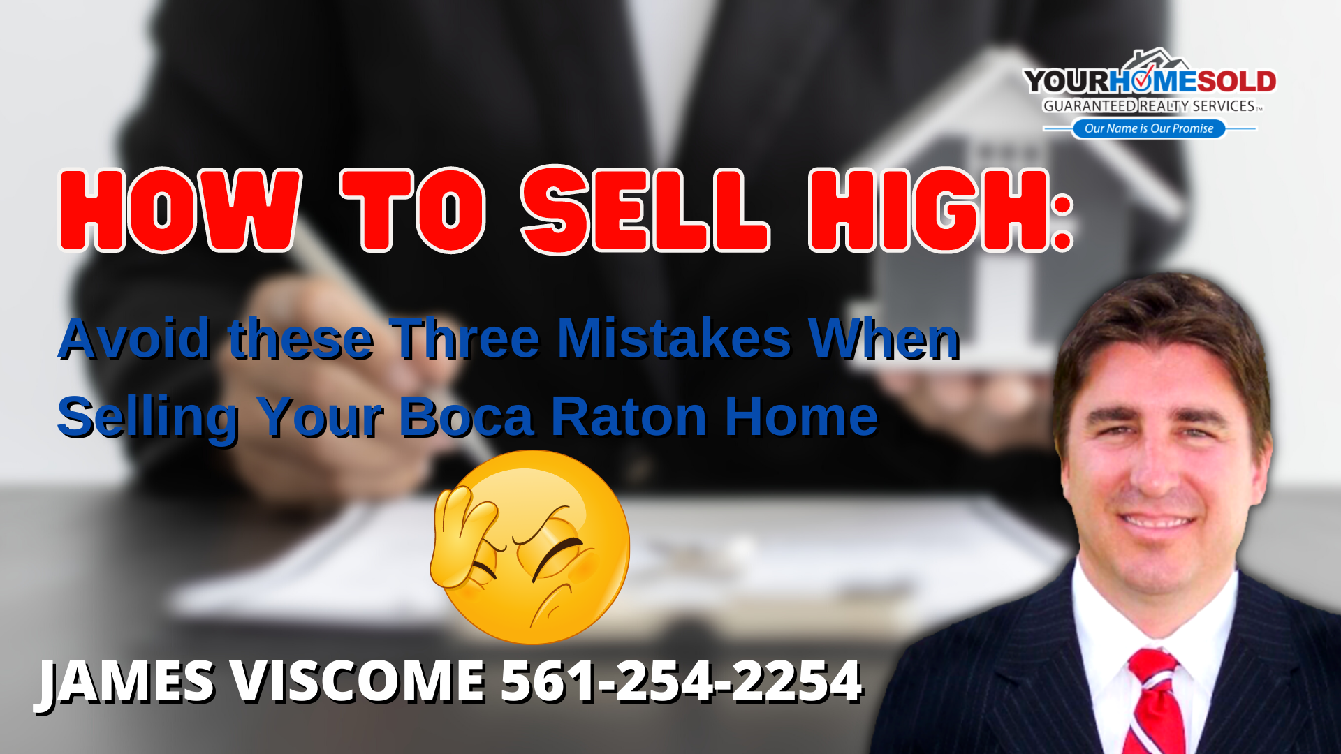 HOW TO SELL HIGH: Avoid these Three Mistakes When Selling Your Boca Raton Home