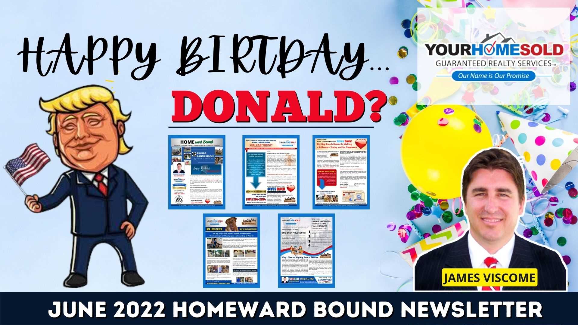 Happy Birthday… Donald? | June 2022 Homeward Bound Newsletter