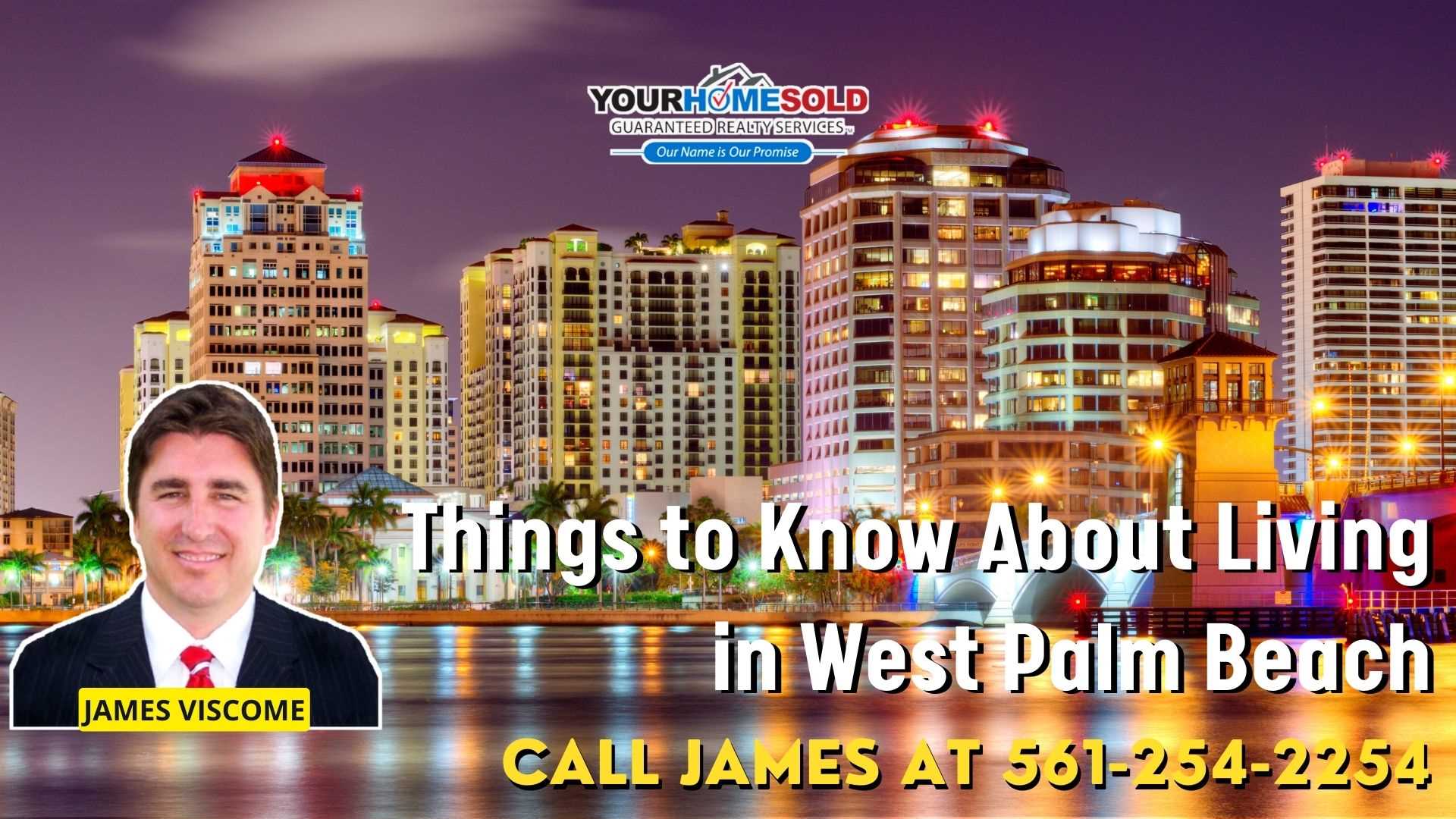 Things to Know About Living in West Palm Beach