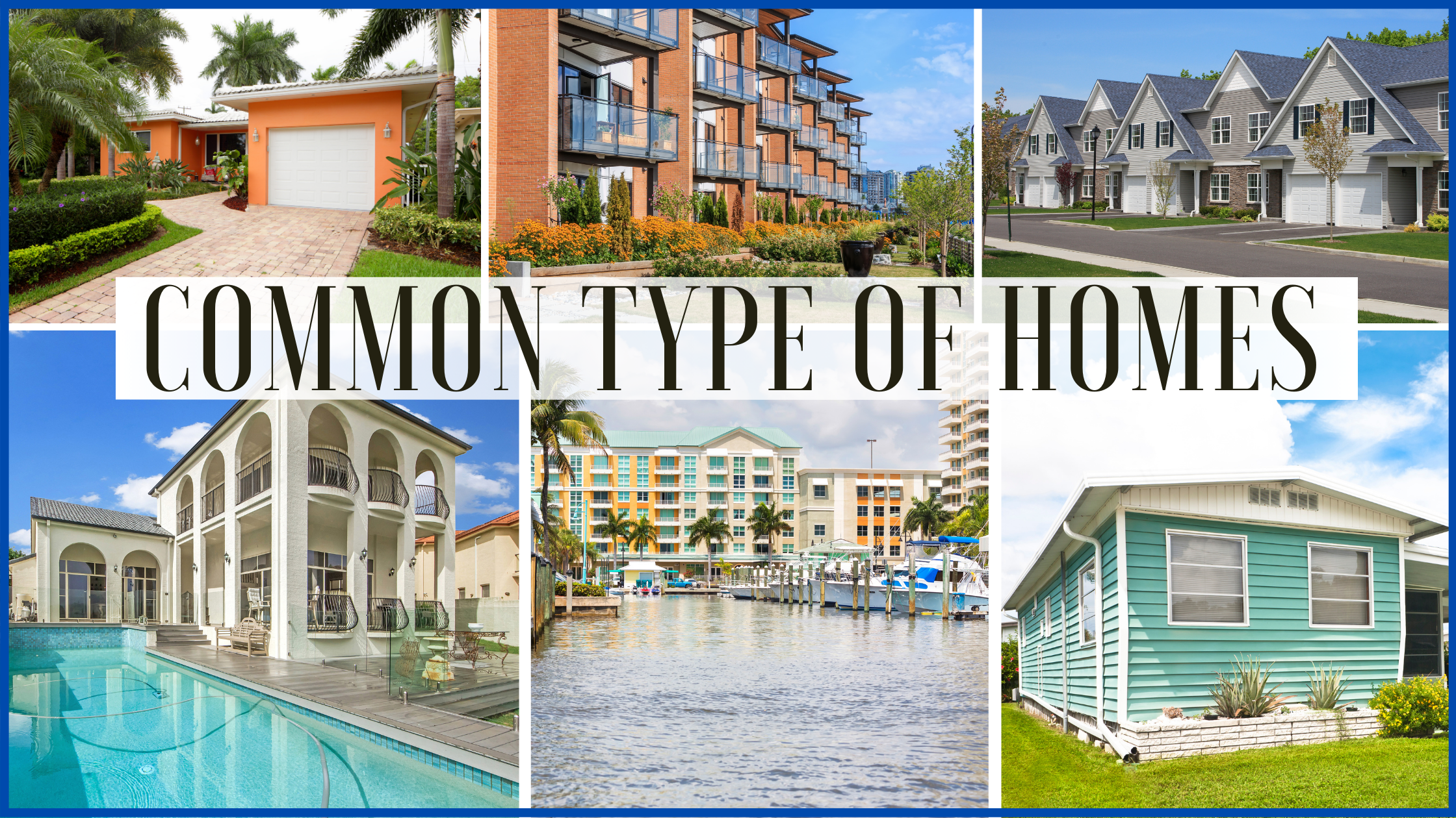 Common Type of Homes